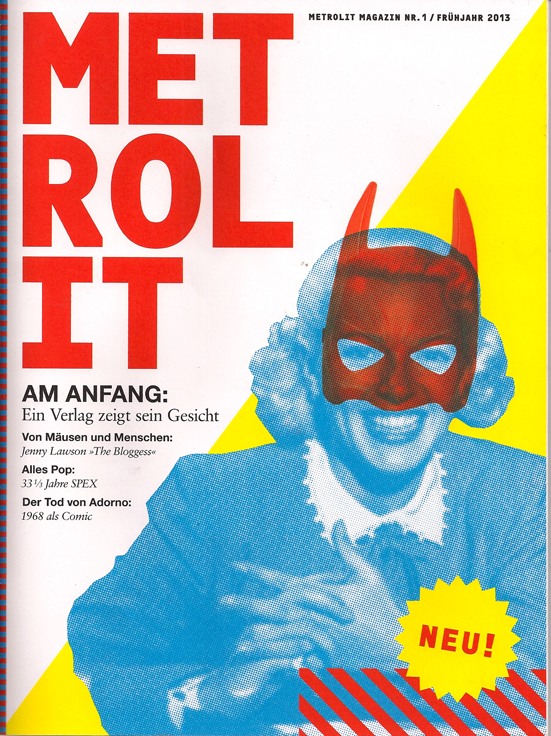 Metrolit Magazin Nr. 1 Frühjahr 2013